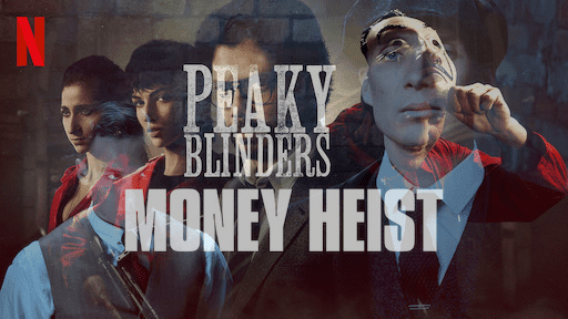 Peaky Blinders and Money Heist Spoiler Extension